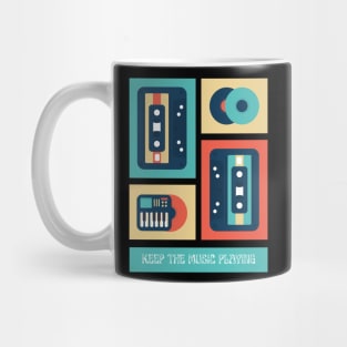 KEEP THE MUSIC PLAYING Mug